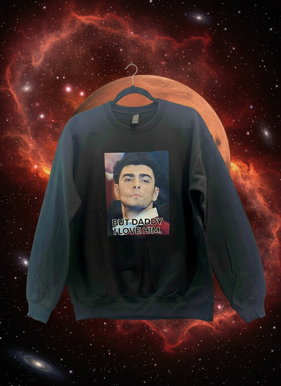 But Daddy I Love Him Luigi Sweatshirt