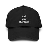 Call Your Therapist Garment Washed Baseball Cap