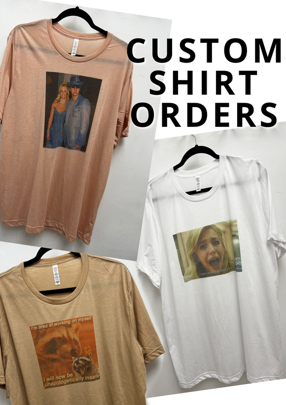 Custom Shirt Orders